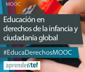 Educación en derechos de la infancia y ciudadanía global (1ª edición) UNICEFMOOC
