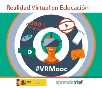 Realidad Virtual en Educación (4ª edición) VRMooc
