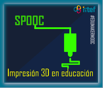 SPOOC Impresión 3d en el aula Impres3DSpooc